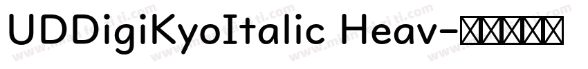 UDDigiKyoItalic Heav字体转换